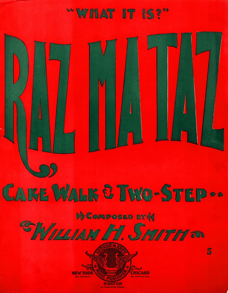72dpi JPEG image of: Raz ma taz; Cake walk & two-step; What it is?