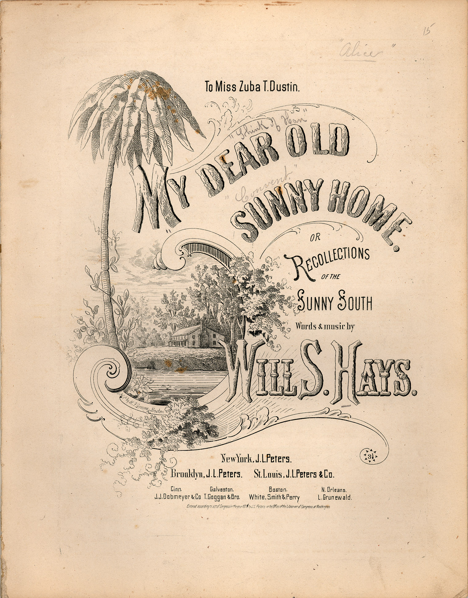 My Dear Old Sunny Home Recollections Of The Sunny South [historic